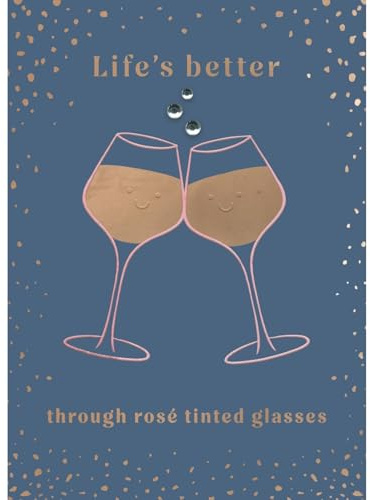 SECOND NATURE Hand-Finished Blank Any Occasion Greeting Card Life's Better Rosé Tinted Glasses - Yours Truly Elegant Design, Joyful Gift, Eco-Friendly, Cheerful Message, Thoughtful.