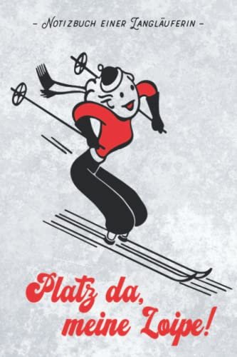 Geschenk Skilanglauf Damen: Liniertes Notizbuch Langlaufen mit lustigem Winter Motiv für Frauen die Skilanglaufen schöne Geschenkidee Wintersport für Skilanglauf Erlebnisse in den Bergen