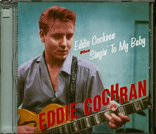 Eddie Cochran/Singin' to My Baby