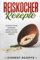 Reiskocher Rezepte: Kochbuch für die leckersten, einfachsten und ausgefallensten Gerichte