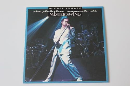 Les Fabuleux Moments De Mister Swing