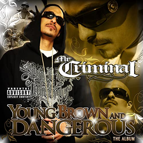 YOUNG BROWN & DANGEROUS