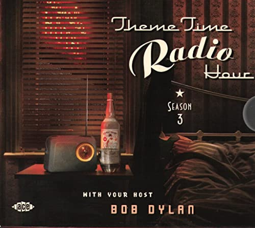 Theme Time Radio Hour Season 3 With Your Host Bob Dylan