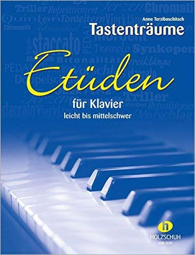 Etüden für Klavier: leicht bis mittelschwer von Anne Terzibaschitsch (1. März 2001) Musiknoten