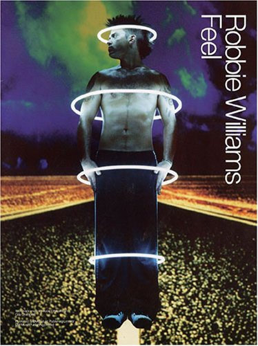 ROBBIE WILLIAMS: FEEL PIANO, VOIX, GUITARE