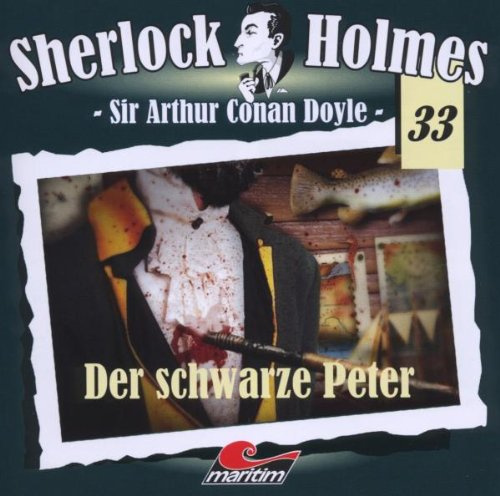Sherlock Holmes, Vol. 33: Der schwarze Peter