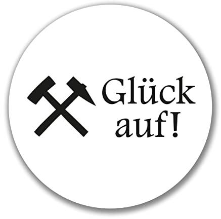 Huuraa Aufkleber Glück auf! Ruhrpott Geschenk 10cm Sticker Glück auf! Geschenkidee