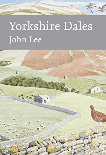 Yorkshire Dales (Collins New Naturalist Library Book 130) (English Edition)