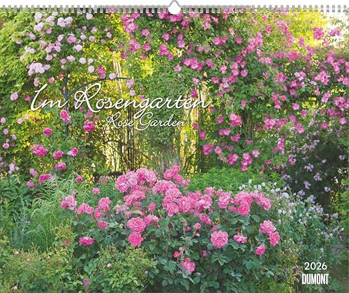 DUMONT - Im Rosengarten 2026 – Gartenkalender – Querformat 52 x 43 cm – Romantische Rosenmotive für Gartenfreunde: Rose Garden