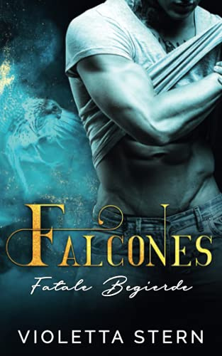 Falcones: Fatale Begierde (Romantic Thriller)