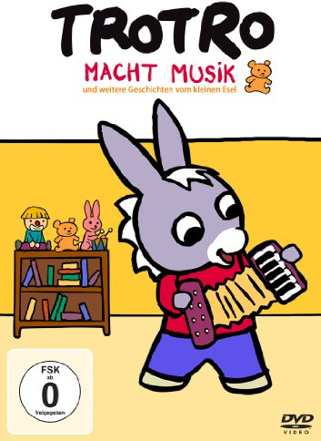 TroTro Vol. 1 - TroTro macht Musik und weitere Geschichten vom kleinen Esel