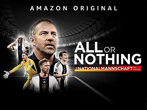 All or Nothing: Die Nationalmannschaft in Katar