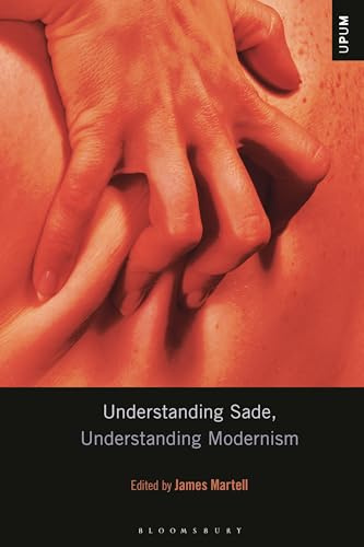 Understanding Sade, Understanding Modernism