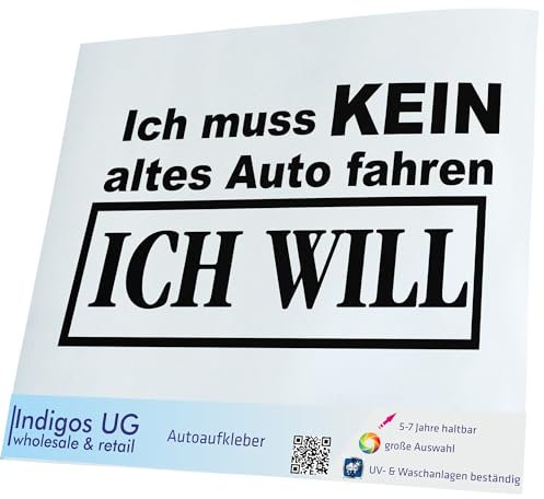INDIGOS UG Auto Aufkleber Ich muss kein altes Auto Fahren - 150x90mm schwarz - Selbstklebender Sticker für Auto, Fenster, Bus oder LKW - Tuning