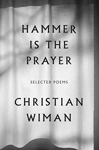 Hammer Is the Prayer: Selected Poems (English Edition)