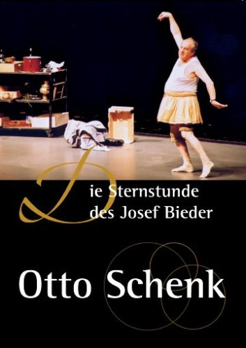 Otto Schenk - Die Sternstunden des Josef B.