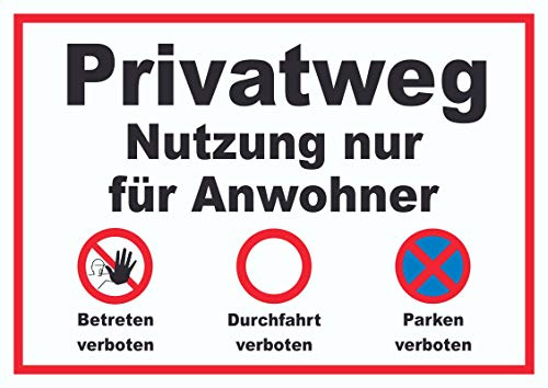 HB-Druck Privatweg Nutzung nur für Anwohner Schild A2 (420x594mm)