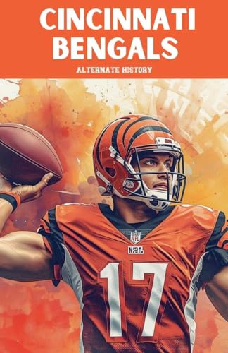 Cincinnati Bengals Alternate History