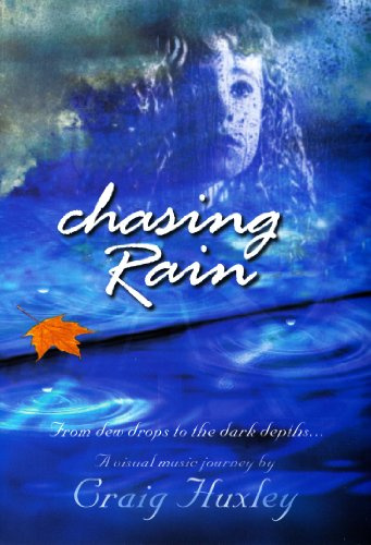 Chasing Rain: Craig Huxley