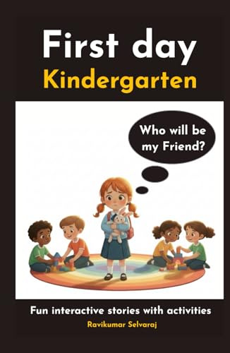Leo & Emily’s First Day of Kindergarten: A Fun Interactive Story with Kindergarten Activities, Social–Emotional Learning, and Parent–Teacher Resources (Picture Book) (School Readiness Series)