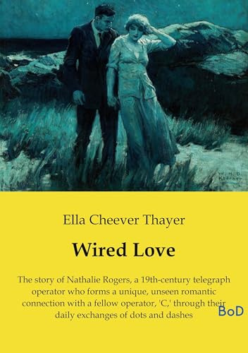 Wired Love: The story of Nathalie Rogers, a 19th-century telegraph operator who forms a unique, unseen romantic connection with a fellow operator, 'C,' through their daily exchanges of dots and dashes
