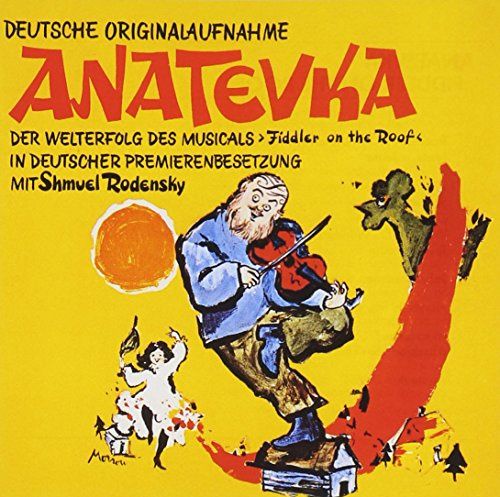 Anatevka/Dt.Orig.Aufnahme