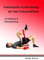 Funktionelles Krafttraining mit dem Gymnastikband: Grundlagen & Übungskatalog