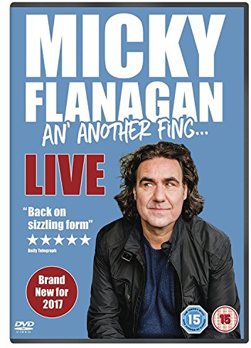 Micky Flanagan - An' Another Fing Live