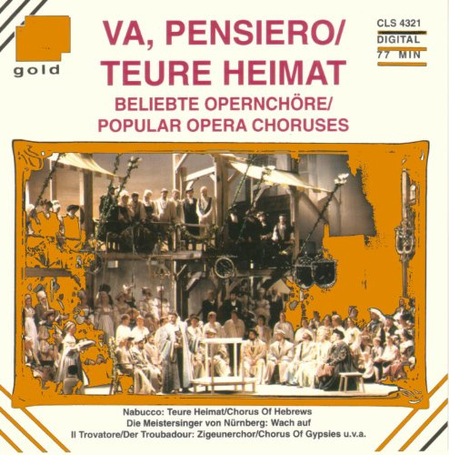 Va Pensiero / Teure Heimat