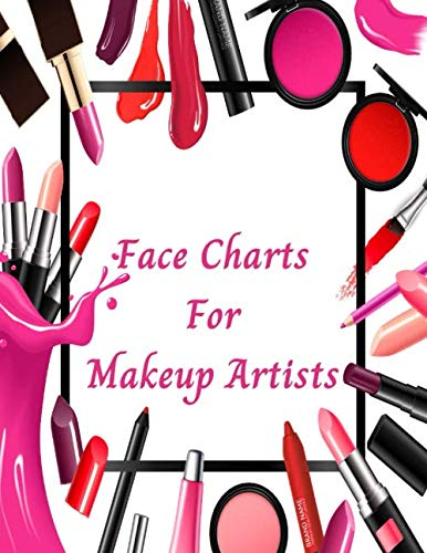 Face Charts For Makeup Artists: Makeup Artist Face Charts Notebook Journal Handbook Workbook Log Book - Makeup Practice Face Sheets & Client Tracker - Makeup Gift for Estheticians Women & Girls