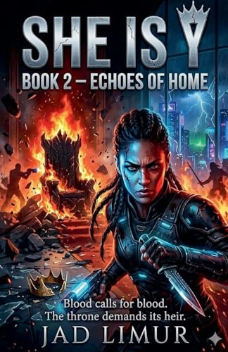 She is Y: Book 2 - Echoes of Home (She Is Y (Book 2 of X), Band 2)