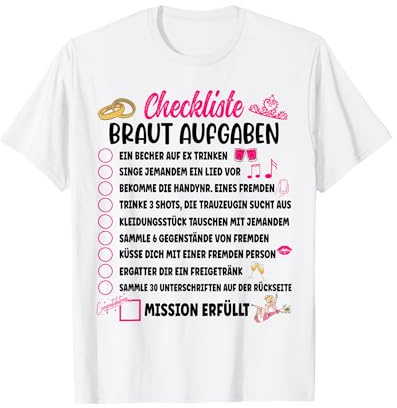 Jungesellinnenabschied Frau JGA Checkliste Braut Aufgaben T-Shirt