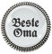 Gaudi-Brosche Beste Oma von Woidladinger in Silber oder Bronze (Bronze)
