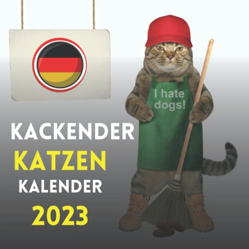 kackender Katzen kalender 2023: Lustiger Haustier Kalender katzen 2023 für hundebesitzer und Tierliebhaber