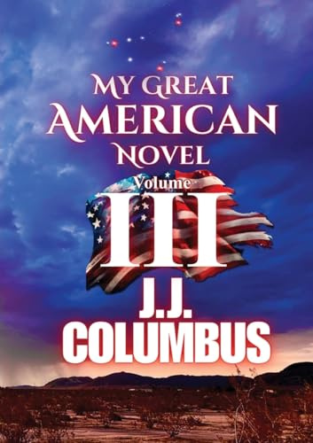 My Great American Novel: Volume III