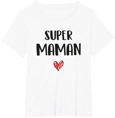 Super Maman Meilleure Maman du monde Cadeau T-Shirt