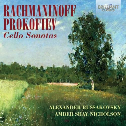 Rachmaninov: Prokofiev: Cello Sonatas