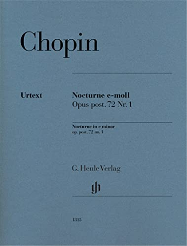 Nocturne e-moll op. post. 72 Nr. 1: Besetzung: Klavier zu zwei Händen (G. Henle Urtext-Ausgabe)