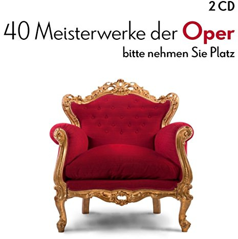40 Meisterwerke der Oper