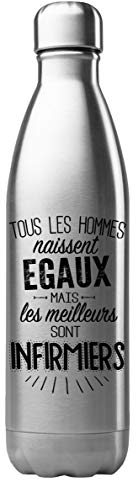 Bouteille Gourde Isotherme Acier INOX 500 ML imprimé Citation Les Meilleurs sont Infirmiers ref G2071