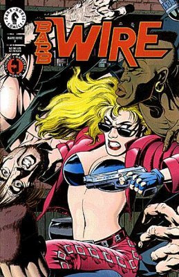 Barb Wire Issue 2 May 1994 The Wild The Beautiful & The Damned