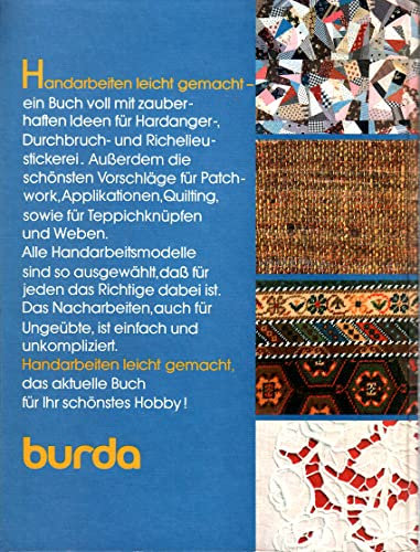 Burda - Handarbeiten leicht gemacht - Band 2 - Lehrbuch für Knüpfen, Weben, Patchwork, Weißstickerei - Ausführliche Lehrgänge zu allen Techniken - Mit Vorlagebögen
