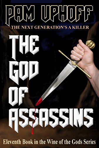The God of Assassins (Wine of the Gods Book 11)