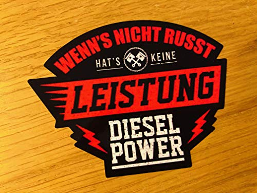 Diesel Power Aufkleber Sticker LKW Wenn's Nicht russt Keine Leistung PKW Mi459