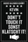 Kevin - Don't touch it sonst klatscht it!: Lustiger Personalisierter Kalender 2021 A5 I Klassisch & Elegant In Schwarz I Taschenkalender 2021 I ... Geschenk für Familie, Freunde, Kollegen