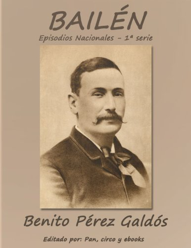 Bailén (Episodios nacionales) (Spanish Edition)