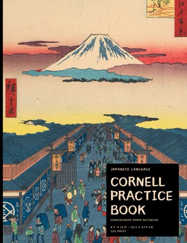 Cornell Styled Genkouyoushi Notebook: Large Japanese Kanji Practice Notebook 8.5 x 11'' 120 Pages: For Japan Kanji Characters and Kana Scripts Practice