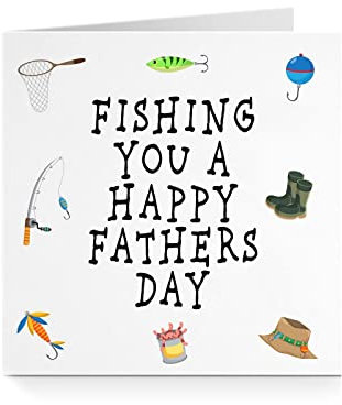 Father's Day Card for Him - Fishing You Angling For Fishing Enthusiast