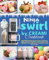 Ninja Swirl by Creami Cookbook: Irresistible Recipes for Ice Cream, Soft Serve, Gelato, Sorbet, CreamiFit, Frozen yogurt and Milkshakes to Satisfy Every Cravings, For Kids and All Ages