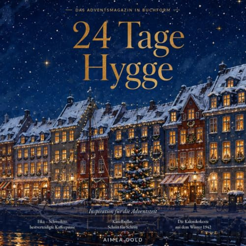 24 Tage Hygge: Inspiration für die Adventszeit